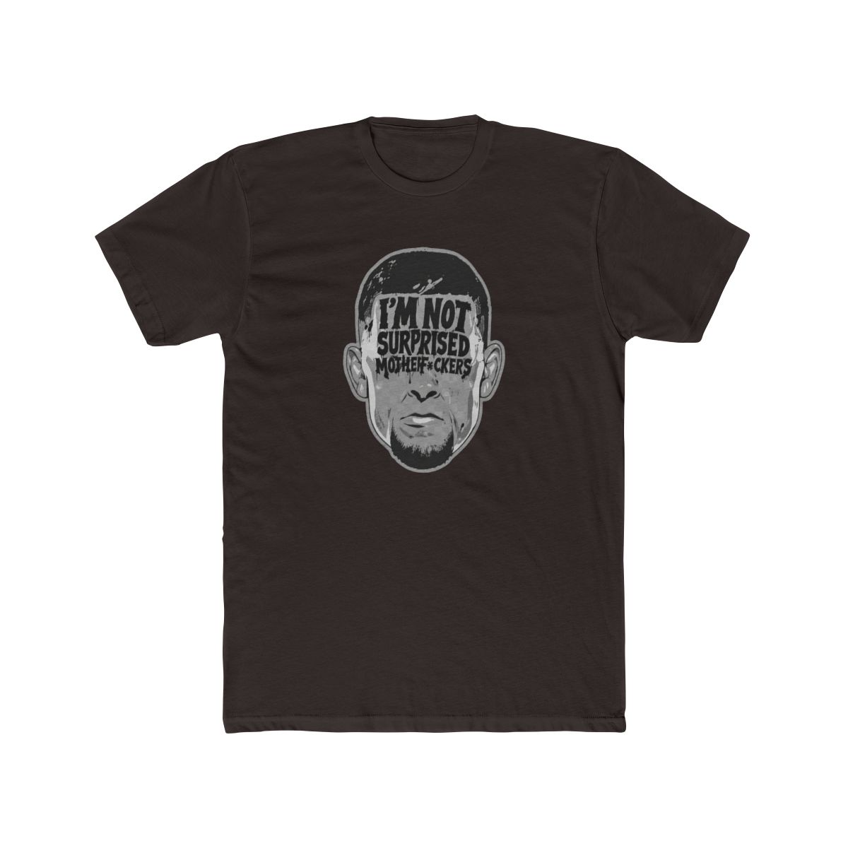 Nate Diaz "I&;m Not Surprised" Quote Bold Graphic Shirt, MMA t shirt, mma fan, ufc fan, ufc t shirt, Diaz Brothers, Nate Diaz T Shirt - alternate angle 2, merchandise