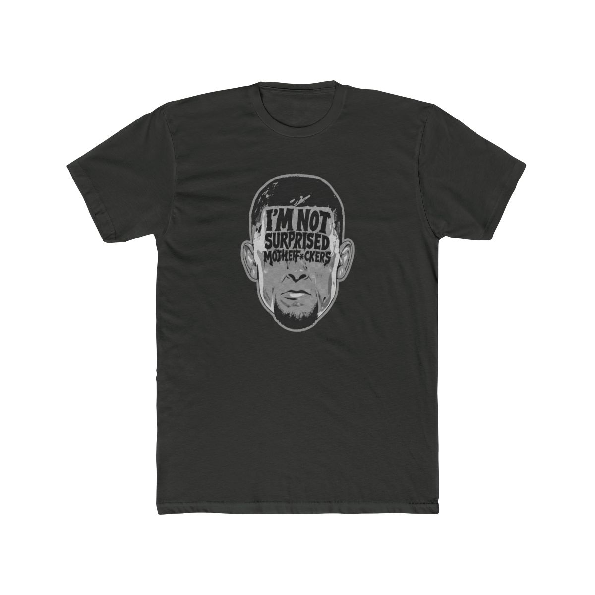 Nate Diaz "I&;m Not Surprised" Quote Bold Graphic Shirt, MMA t shirt, mma fan, ufc fan, ufc t shirt, Diaz Brothers, Nate Diaz T Shirt - alternate angle 5, merchandise